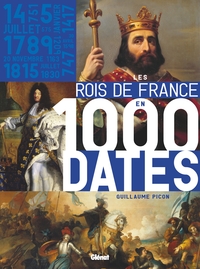 Image de Les Rois de France en 1000 dates
