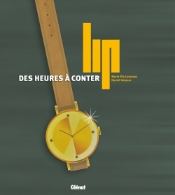 Picture of Lip, des heures à conter