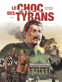 Picture of Le Choc des tyrans - Tome 01