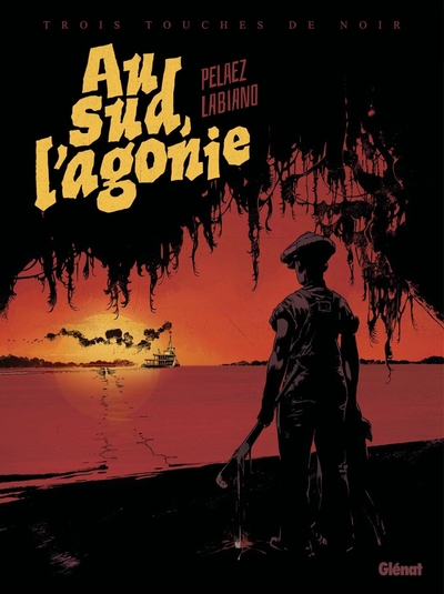 Picture of Au Sud, l'Agonie