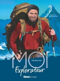 Picture of Moi, Christian Clot, explorateur