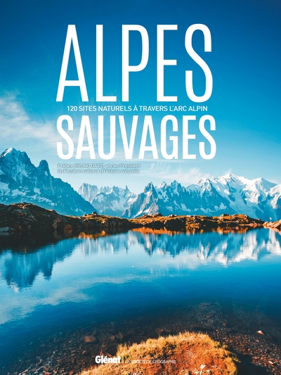 Image de Alpes Sauvages 120 sites naturels