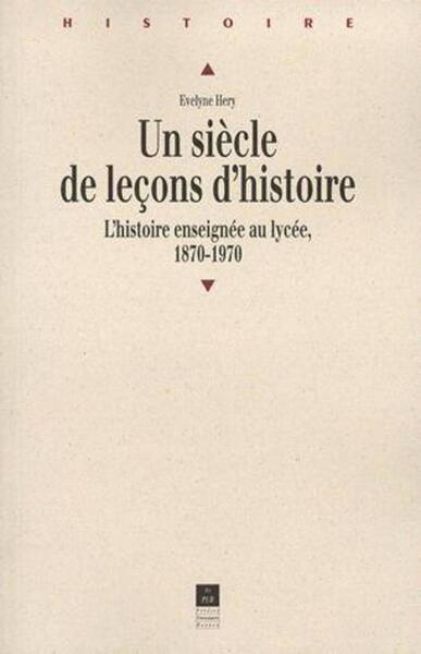 Picture of Un siècle de leçons d'histoire