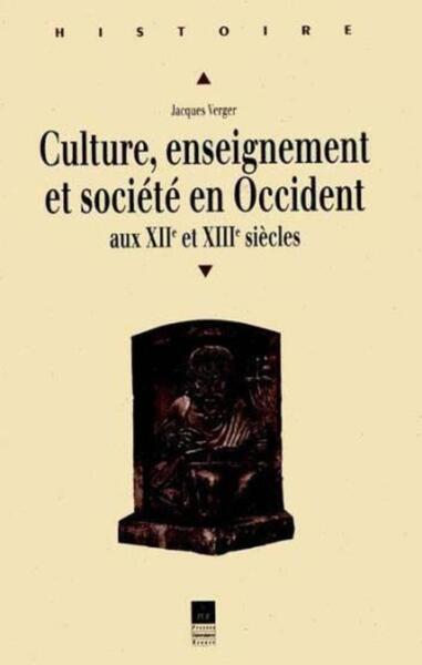 Picture of Culture, enseignement et société en Occident aux XIIe et XIIIe siècles