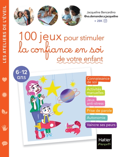 Picture of 100 jeux pour stimuler la confiance en soi de votre enfant