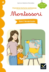 Image de Premières lectures autonomes Montessori Niveau 3 - Sam l'Américain