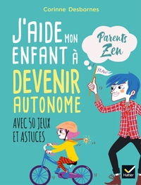 Picture of J'aide mon enfant à devenir autonome