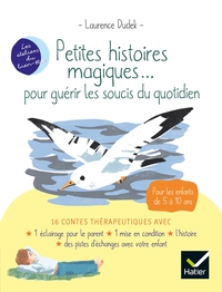 Picture of Petites histoires magiques... pour guérir les soucis du quotidien