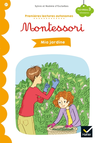 Image de Premières lectures autonomes Montessori Niveau 3 - Mia jardine