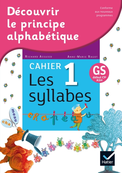 Image de Découvrir le principe alphabétique - Cahier 1 - les syllabes