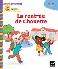 Picture of Histoires à lire ensemble Chouette (3-5 ans) : La rentrée de Chouette