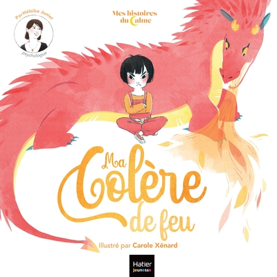 Picture of Mes histoires du calme - Ma colère de feu