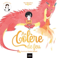 Picture of Mes histoires du calme - Ma colère de feu