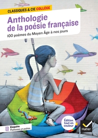 Picture of Anthologie de la poésie française : 100 poèmes du Moyen Âge à nos jours, 70 poètes et poétesses