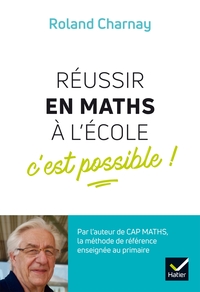Picture of Réussir en maths à l'école, c'est possible !