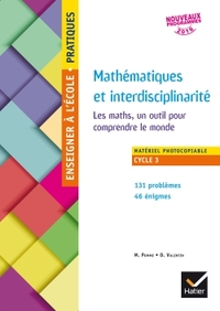 Image de Enseigner Pratiques - cycle 3 - Problèmes mathématiques et interdisciplinarité
