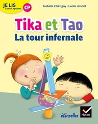 Image de Etincelles - Lecture CP Éd. 2018 - Je lis à mon rythme -Tika et Tao - La tour infernale