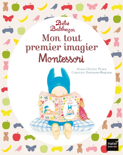 Image de Bébé Balthazar - Mon tout premier imagier Pédagogie Montessori 0/3 ans