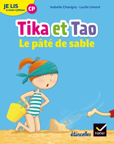 Image de Etincelles - Lecture CP Éd. 2018 - Je lis à mon rythme -Tika et Tao - Le pâté de sable