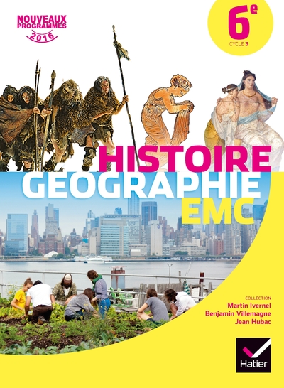Picture of Histoire-Géographie Enseignement Moral et Civique 6e éd. 2016 - Manuel de l'élève