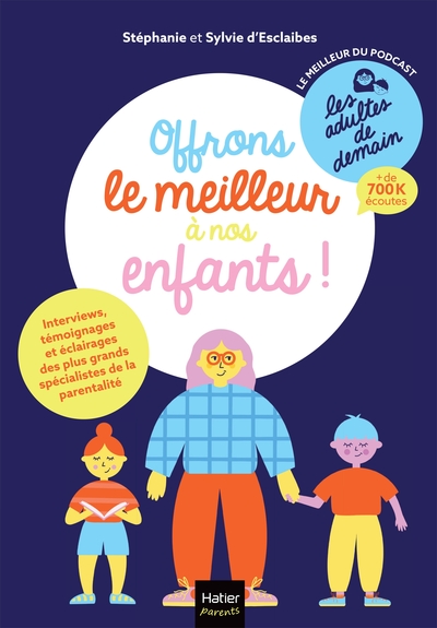 Picture of Les adultes de demain - Offrons le meilleur à nos enfants !