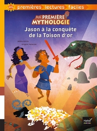Image de Ma première mythologie - Jason à la conquête de la Toison d'or adapté dès 6 ans