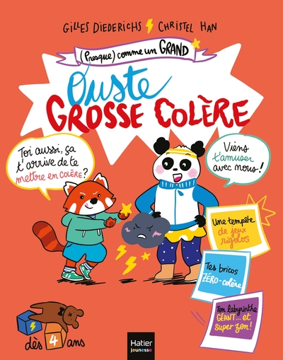 Image de (Presque) comme un grand - Ouste, grosse colère ! Dès 4 ans