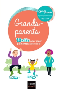 Picture of Grands-parents - 10 clés pour jouer pleinement votre rôle !