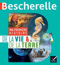 Picture of Bescherelle - Ma première histoire de la Vie et de la Terre