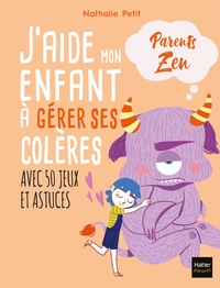 Picture of J'aide mon enfant à gérer ses colères