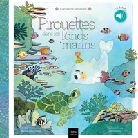 Picture of Contes de la nature - Pirouettes dans les fonds marins (3/5 ans)