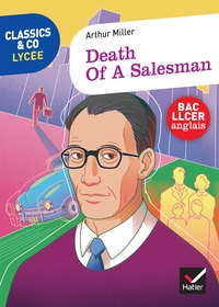 Picture of Classics & Co Anglais LLCE 1re - Death of a Salesman, Arthur Miller - Éd. 2021 - Livre élève