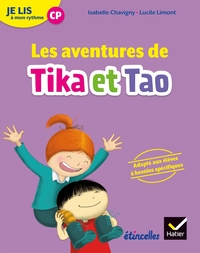 Image de Etincelles - Lecture CP Éd. 2018 - Je lis à mon rythme - Les aventures de Tika et Tao - Recueil
