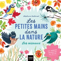 Picture of Les petites mains dans la nature - Les oiseaux