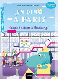 Image de Un dino à Paris  - Compte à rebours à Beaubourg - 5-6 ans GS/CP