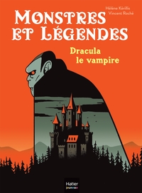 Image de Monstres et légendes - Dracula le vampire - CE1/CE2 8/9 ans