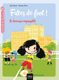 Picture of Filles de foot - Le tournoi impossible CE1/CE2 dès 7 ans