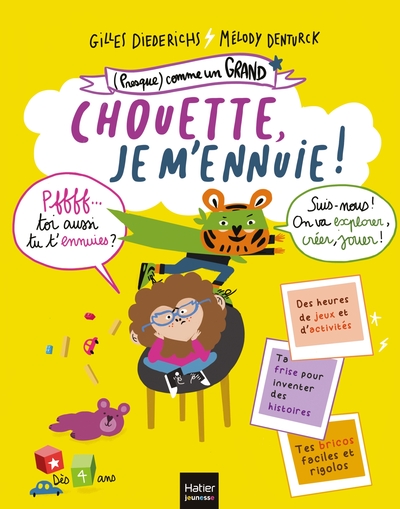 Image de (Presque) comme un grand - Chouette, je m'ennuie ! Dès 4 ans