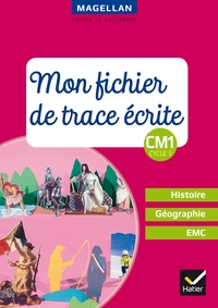 Image de Magellan - Histoire-Géographie-EMC CM1 Éd. 2018 - Fichier de trace écrite