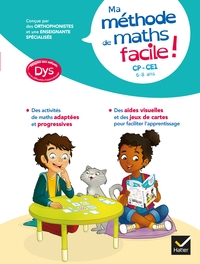 Image de Ma méthode de Maths facile ! adaptée aux enfants DYS ou en difficulté d'apprentissage CP-CE1