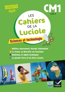 Image de Les cahiers de la Luciole - Sciences CM1 Éd. 2017