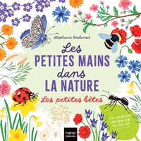 Picture of Les petites mains dans la nature - Les petites bêtes