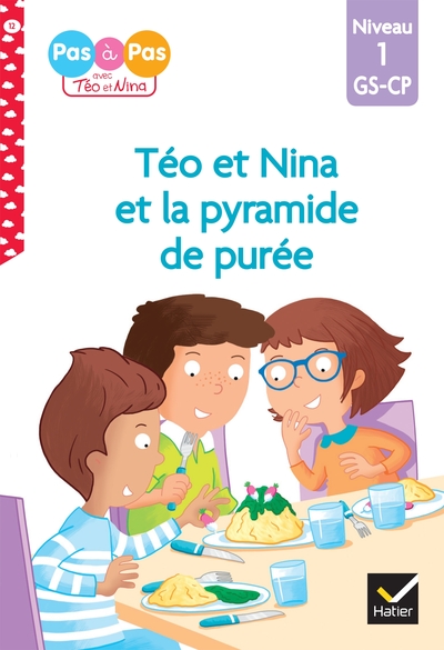 Image de Téo et Nina GS-CP Niveau 1 - Téo et Nina et la pyramide de purée