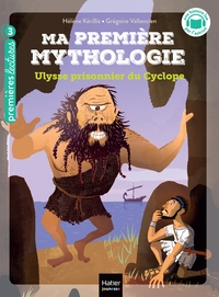 Image de Ma première mythologie - Ulysse prisonnier du cyclope CP/CE1 - 6/7 ans