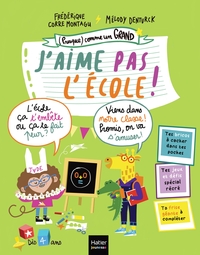 Image de (Presque) comme un grand - J'aime pas l'école ! Dès 4 ans