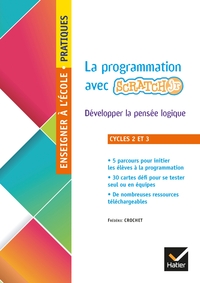 Image de Enseigner à l'école primaire - Cycles 2 et 3 Éd. 2019 - La programmation en classe avec Scratch