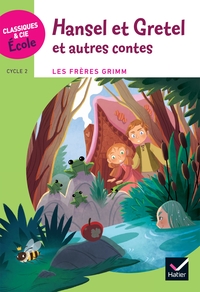 Image de Classiques & Cie Ecole Cycle 2 - Hansel et Gretel et autres Contes
