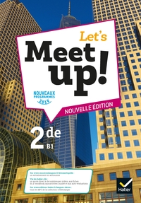 Image de Let's Meet up ! - Anglais 2de Éd. 2019 - Livre élève
