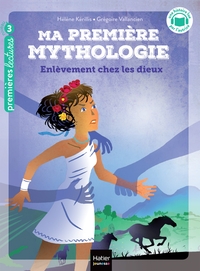 Image de Ma première mythologie - Enlèvement chez les dieux CP/CE1 - 6/7 ans