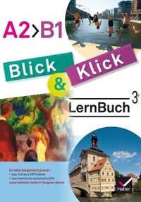 Picture of Blick und Klick - Allemand 3e année LV2 Éd. 2017 - Cahier Manuel de l'élève